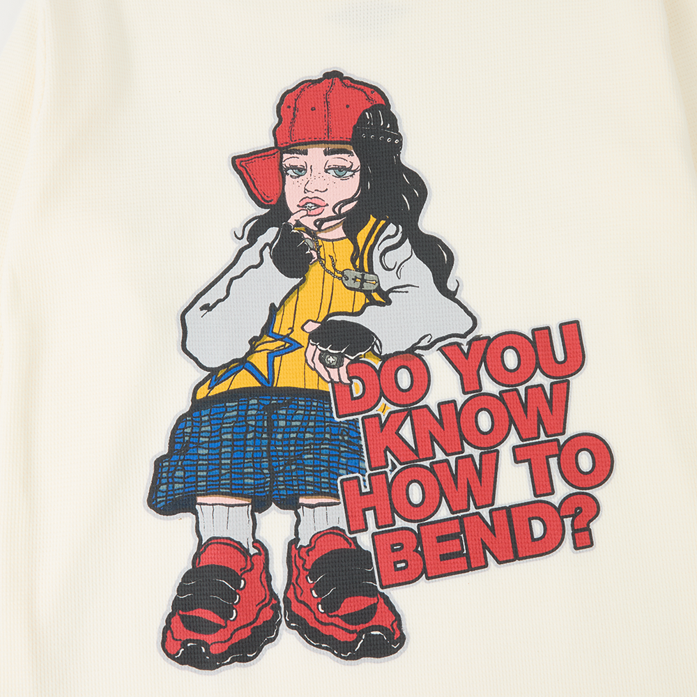 DO YOU KNOW HOW TO BEND? Thermal Long Sleeve